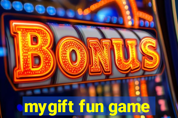 mygift fun game